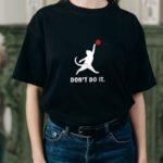 تیشرت سفید آستین کوتاه دخترانه طرح Dont do it - تصویر 2
