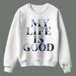 پلیور دورس متن نوشته life is good